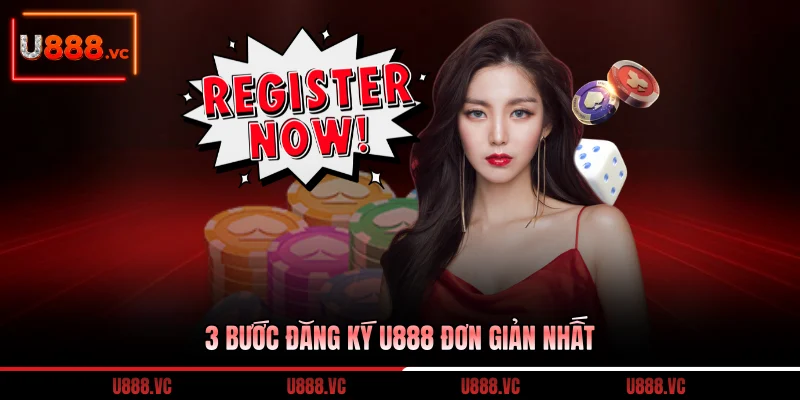 3-buoc-dang-ky-u888-don-gian-nhat