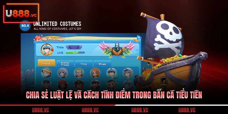 chia-se-luat-le-va-cach-tinh-diem-trong-ban-ca-tieu-tien